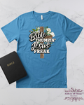 Bible Thumpin’ Jesus Freak | Bold Christian Statement T-Shirt