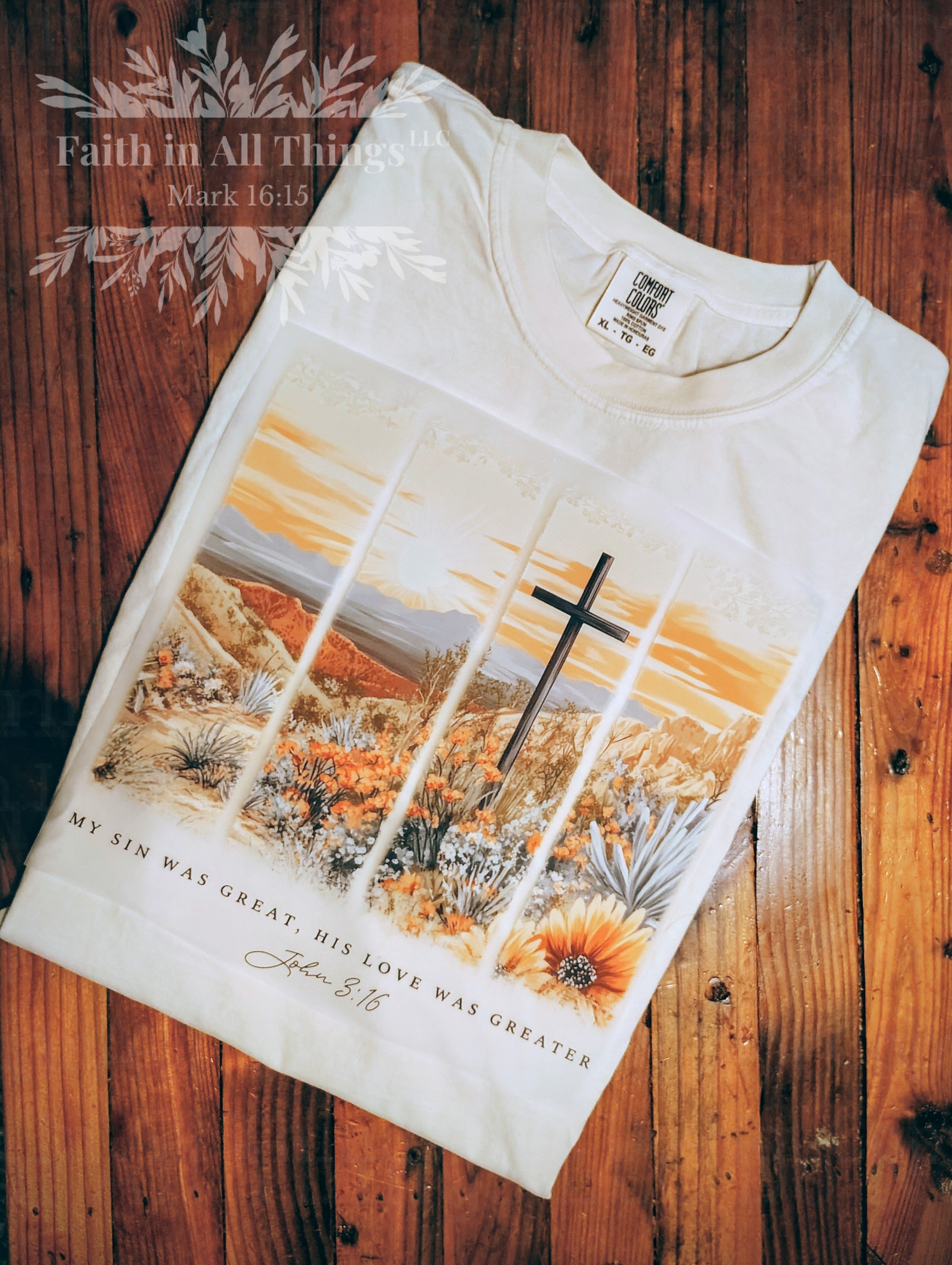 My Sin Was Great His Love Was Greater John 3:16 Christian Sweatshirt