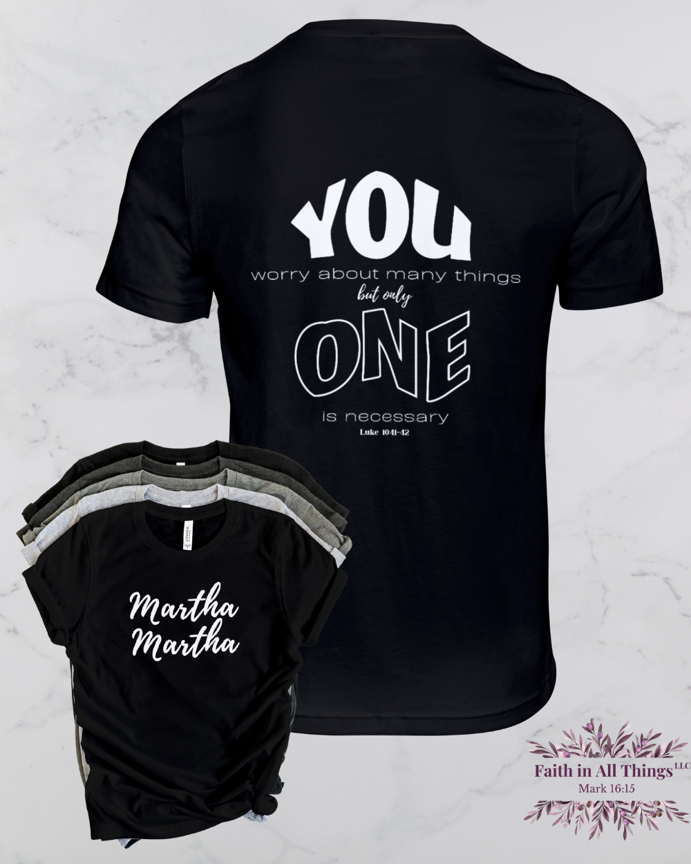 Martha Martha | Luke 10:41–42 | Christian Scripture T-Shirt