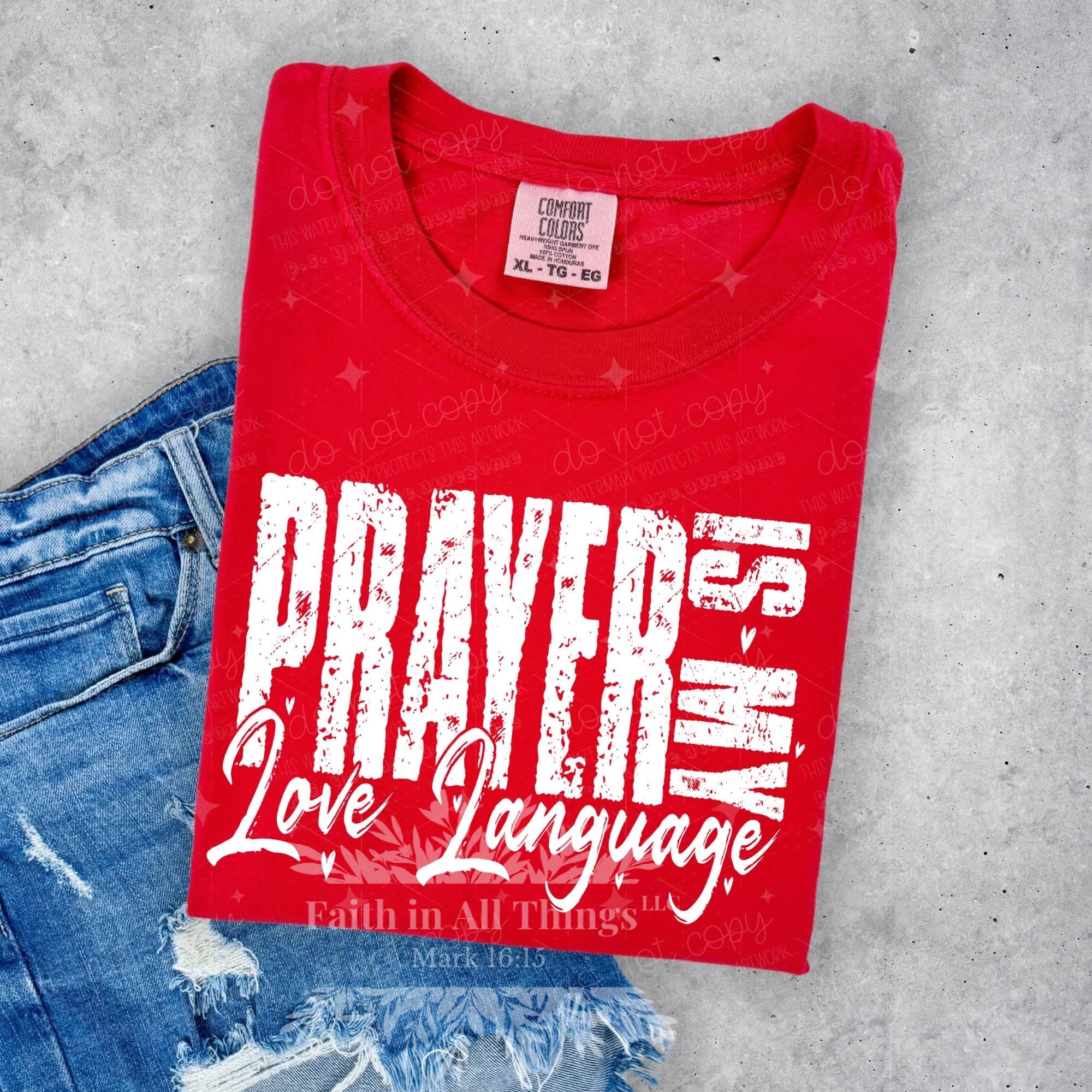 Prayer is My Love Language | Christian Faith Tee